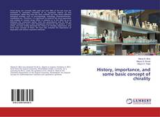 Copertina di History, importance, and some basic concept of chirality