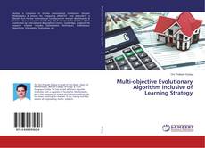 Copertina di Multi-objective Evolutionary Algorithm Inclusive of Learning Strategy