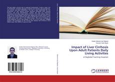 Buchcover von Impact of Liver Cirrhosis Upon Adult Patients Daily Living Activities
