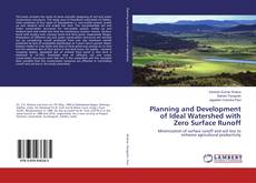 Copertina di Planning and Development of Ideal Watershed with Zero Surface Runoff