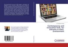 Couverture de Contemporary and Innovative Tech. for Libraries in Elect. Environment