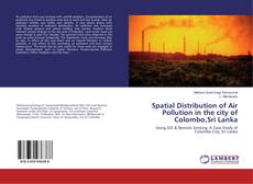 Copertina di Spatial Distribution of Air Pollution in the city of Colombo,Sri Lanka