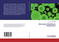 Buchcover von Microwave Healthcare Diagnostics