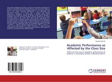 Copertina di Academic Performance as Affected by the Class Size