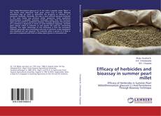 Copertina di Efficacy of herbicides and bioassay in summer pearl millet