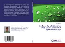Copertina di Eco-Friendly Inhibitors for Mild Steel Corrosion in Hydrochloric Acid
