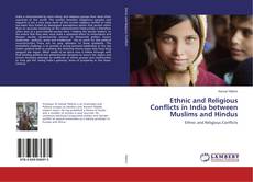 Copertina di Ethnic and Religious Conflicts in India between Muslims and Hindus