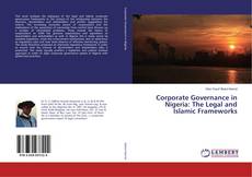 Copertina di Corporate Governance in Nigeria: The Legal and Islamic Frameworks