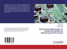 Copertina di Enhancing Optimization & Device Portability by Reducing Port Pin Count