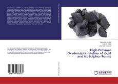 Copertina di High Pressure Oxydesulphurisation of Coal and its Sulphur Forms