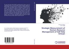 Copertina di Strategic Measurement of Human Resource Management of Self Help Groups