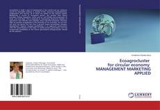 Copertina di Ecoagrocluster for circular economy MANAGEMENT MARKETING APPLIED