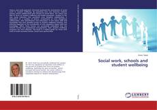 Copertina di Social work, schools and student wellbeing