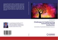 Copertina di Challenges to Implementing Community Based Ecotourism