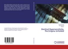 Buchcover von Dentinal Hypersensitivity, The Enigma Unfolded