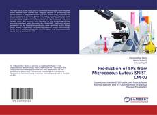 Bookcover of Production of EPS from Micrococcus Luteus SNIST-CM-02