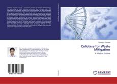 Copertina di Cellulase for Waste Mitigation