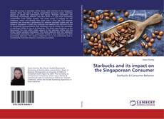 Buchcover von Starbucks and its impact on the Singaporean Consumer