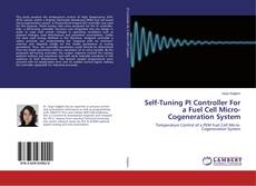 Copertina di Self-Tuning PI Controller For a Fuel Cell Micro-Cogeneration System