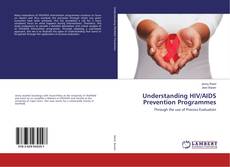 Copertina di Understanding HIV/AIDS Prevention Programmes