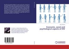 Copertina di Economic, social and psychological aspects of HIV