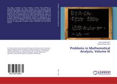 Copertina di Problems in Mathematical Analysis, Volume III