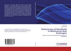Copertina di Performance of Nanofluids in Minichannel Heat Exchangers
