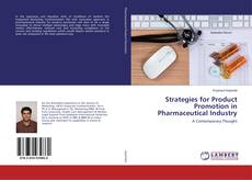 Copertina di Strategies for Product Promotion in Pharmaceutical Industry