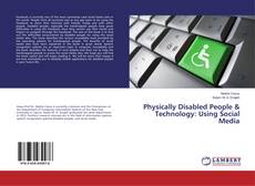Copertina di Physically Disabled People & Technology: Using Social Media