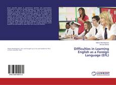 Copertina di Difficulties in Learning English as a Foreign Language (EFL)