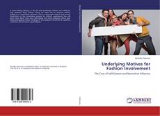 Copertina di Underlying Motives for Fashion Involvement