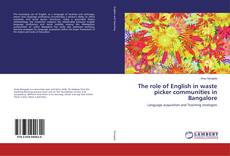 Buchcover von The role of English in waste picker communities in Bangalore