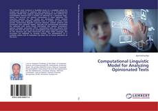 Copertina di Computational Linguistic Model for Analyzing Opinionated Texts