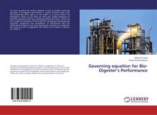 Copertina di Governing equation for Bio-Digester’s Performance