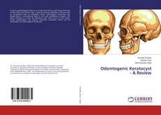 Copertina di Odontogenic Keratocyst - A Review