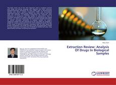 Copertina di Extraction Review: Analysis Of Drugs In Biological Samples