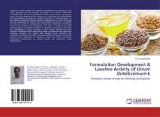 Copertina di Formulation Development & Laxative Activity of Linum Usitatissimum L