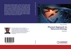 Copertina di Physical Approach to Advanced Biology