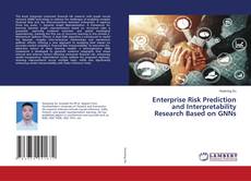 Portada del libro de Enterprise Risk Prediction and Interpretability Research Based on GNNs