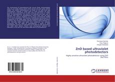 Buchcover von ZnO based ultraviolet photodetectors