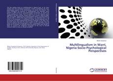 Copertina di Multilingualism in Warri, Nigeria:Socio-Psychological Perspectives