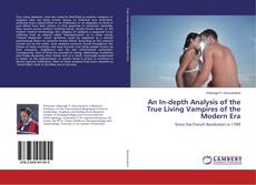 Copertina di An In-depth Analysis of the True Living Vampires of the Modern Era