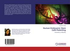 Copertina di Human Embryonic Stem Cells Patenting