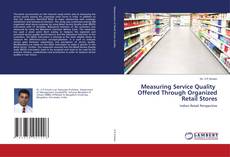 Copertina di Measuring Service Quality Offered Through Organized Retail Stores