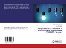 Copertina di Design Electrical Network & Estimation Of Hydropower COMSATS Pakistan