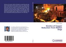 Copertina di Kinetics of Copper Reduction from Molten Slags
