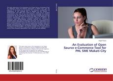 Buchcover von An Evaluation of Open Source e-Commerce Tool for PHL SME Makati City