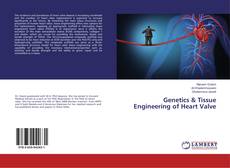 Copertina di Genetics & Tissue Engineering of Heart Valve