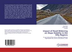 Buchcover von Impact of Road Widening on Slope Stability in the Hilly Regions