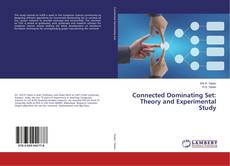 Copertina di Connected Dominating Set: Theory and Experimental Study